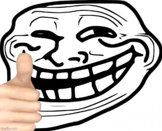 Troll Face Meme | image tagged in memes,troll face | made w/ Imgflip meme maker