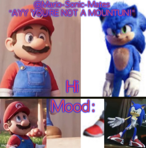 @Mario-Sonic-Mates’ announcement template | Hi | image tagged in mario-sonic-mates announcement template | made w/ Imgflip meme maker