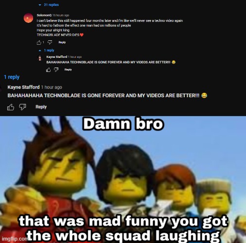 image tagged in damn bro you got the whole squad laughing | made w/ Imgflip meme maker