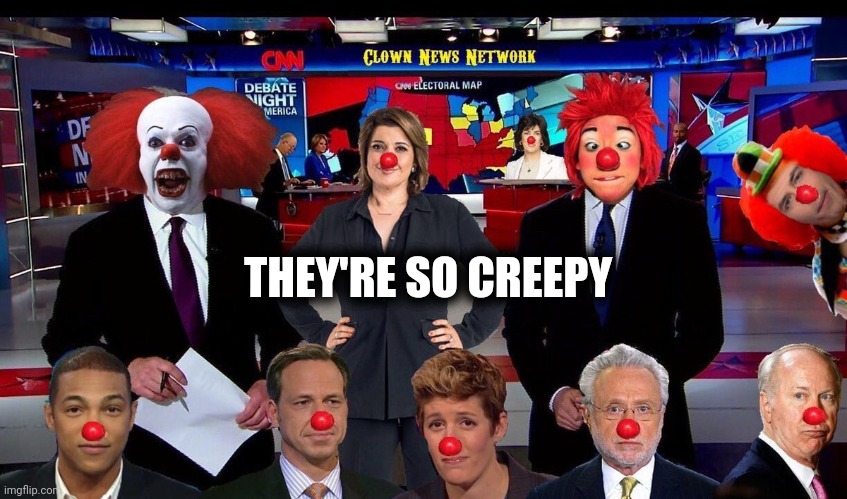 CNN: Clown News Network | THEY'RE SO CREEPY | image tagged in cnn clown news network | made w/ Imgflip meme maker