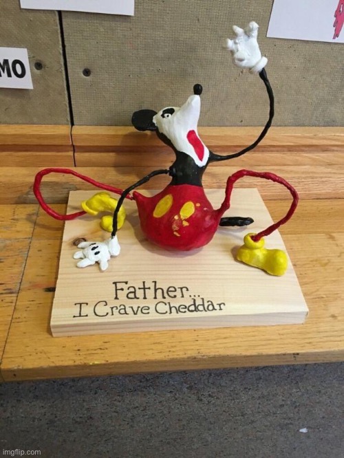 Father I crave cheddar | image tagged in father i crave cheddar | made w/ Imgflip meme maker