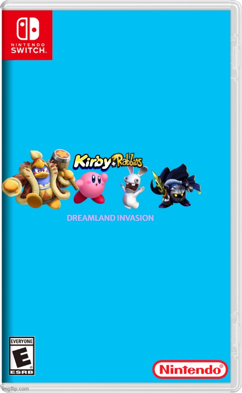 what if the rabbids crossed over with other franchises part 2 | DREAMLAND INVASION | image tagged in nintendo switch,ubisoft,crossover,kirby,fake | made w/ Imgflip meme maker