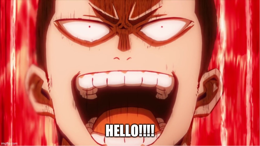 HELLO!!!! | made w/ Imgflip meme maker