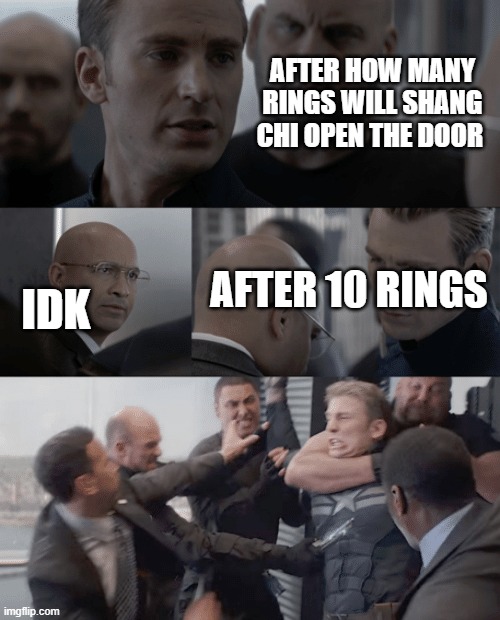 Captain america elevator | AFTER HOW MANY RINGS WILL SHANG CHI OPEN THE DOOR; AFTER 10 RINGS; IDK | image tagged in captain america elevator,funny,rings,avengers | made w/ Imgflip meme maker