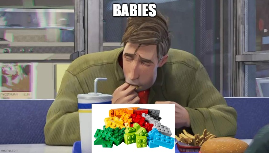 Babies when they see legos | BABIES | image tagged in babies,legos | made w/ Imgflip meme maker