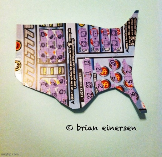The United States of Scratch-Off Games | image tagged in mixed media art,scratch off games,hope games,brian einersen | made w/ Imgflip meme maker