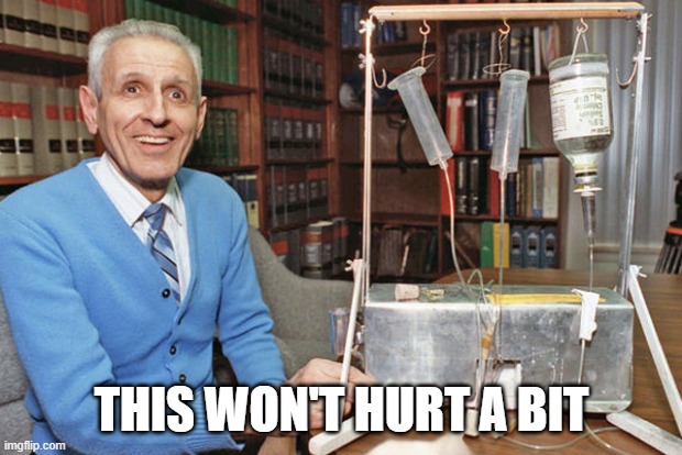THIS WON'T HURT A BIT | made w/ Imgflip meme maker