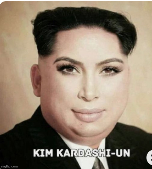 Not my creation. Found it on Pinterest but this is still cursed | image tagged in kim jong un,kim kardashian,cursed image,cursed,face swap | made w/ Imgflip meme maker