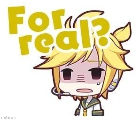 real | made w/ Imgflip meme maker