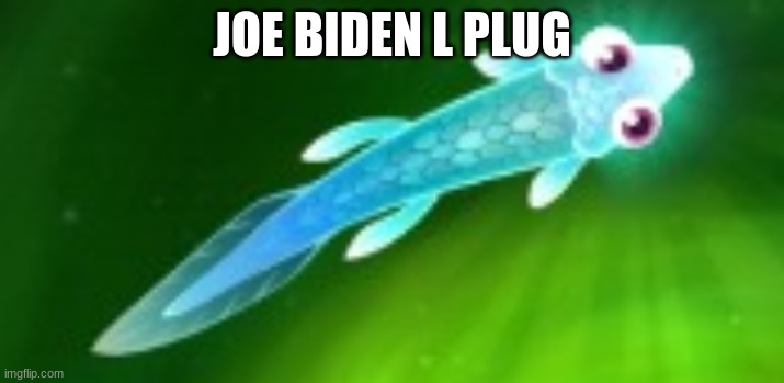 oppa my beloved | JOE BIDEN L PLUG | image tagged in oppa my beloved | made w/ Imgflip meme maker