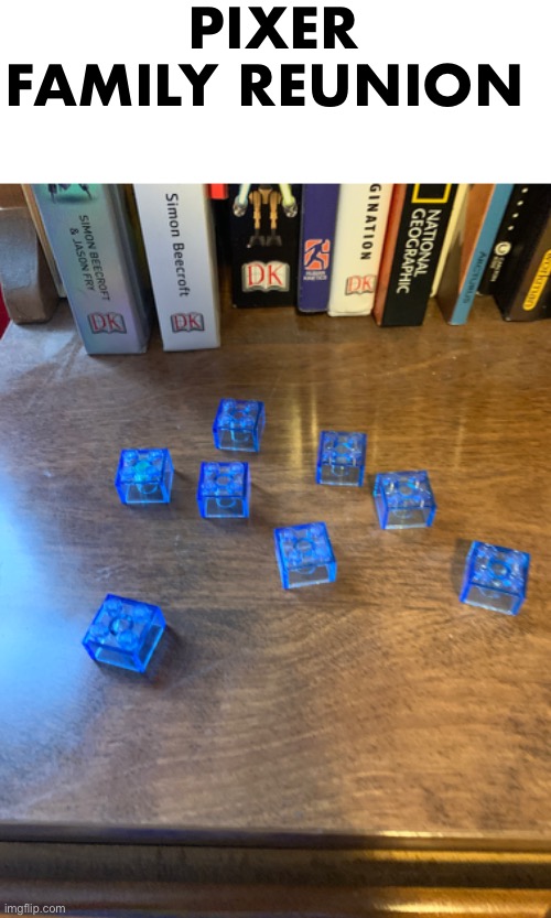 PIXER FAMILY REUNION | made w/ Imgflip meme maker