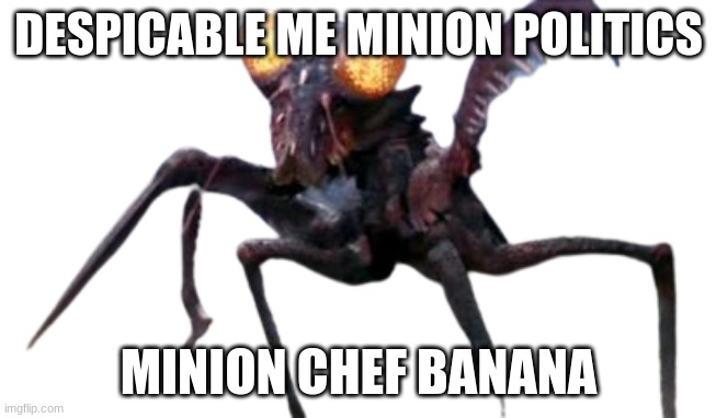 i think i might be brain dead | DESPICABLE ME MINION POLITICS; MINION CHEF BANANA | made w/ Imgflip meme maker