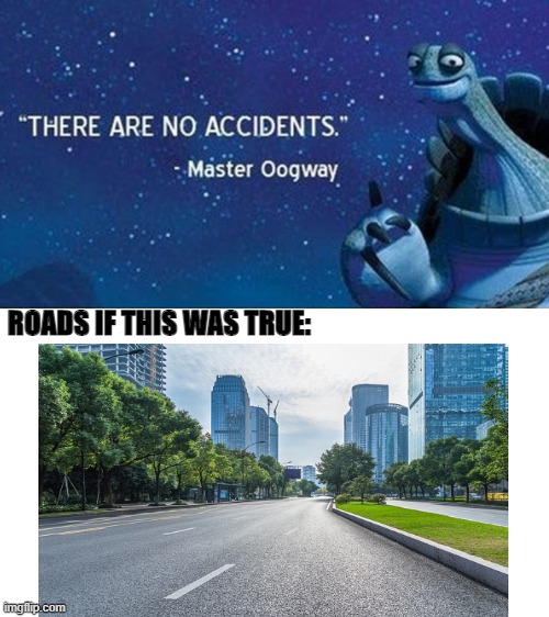 bruh | ROADS IF THIS WAS TRUE: | image tagged in funny,memes,charts,demotivationals | made w/ Imgflip meme maker