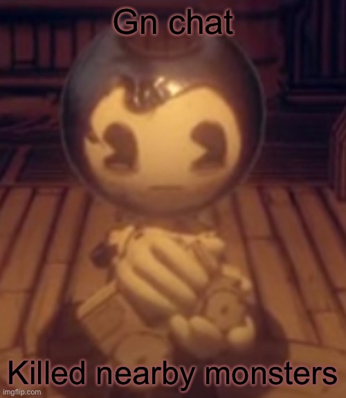 Train | Gn chat; Killed nearby monsters | image tagged in train | made w/ Imgflip meme maker