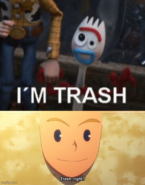 image tagged in forky i'm trash,trash right | made w/ Imgflip meme maker