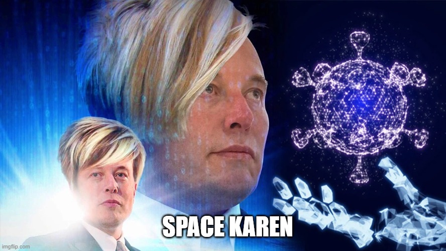 Space Karen | SPACE KAREN | image tagged in space karen | made w/ Imgflip meme maker