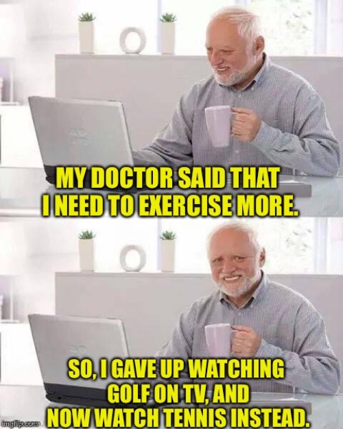 Exercise at my age | image tagged in exercise | made w/ Imgflip meme maker