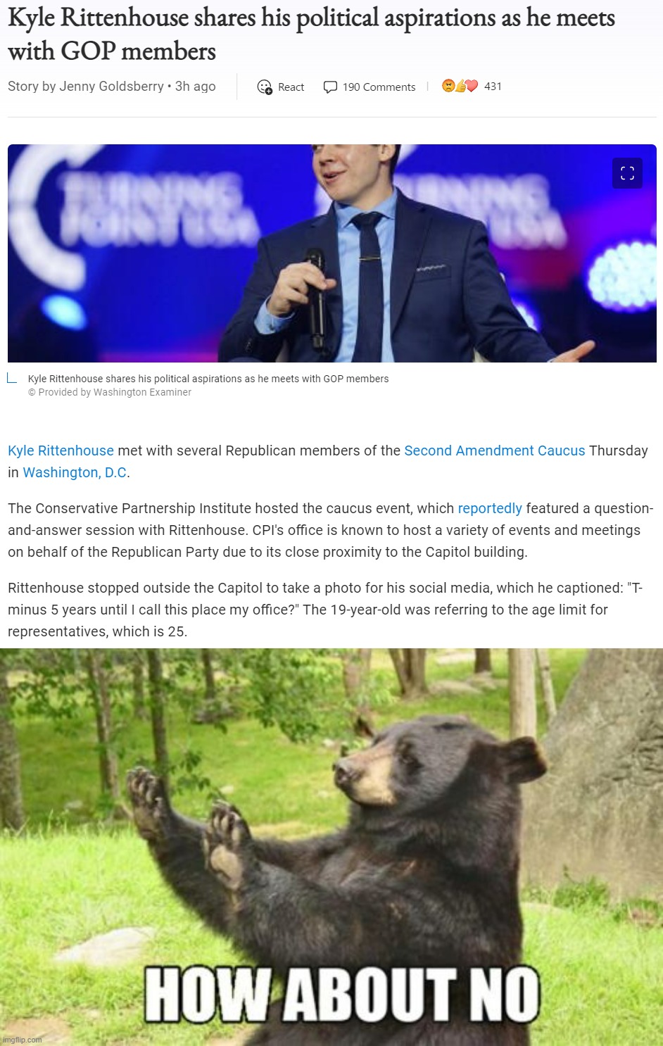 If anyone even remembers who this kid is in 5 years - yes, he'll be right at home in the GOP's wingnut caucus | image tagged in kylie rittenhouse political aspirations,memes,how about no bear,free like oj,kyle rittenhouse,republican party | made w/ Imgflip meme maker