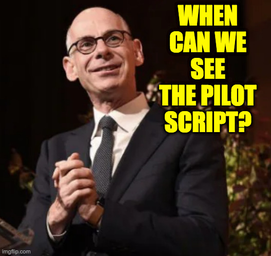 WHEN CAN WE SEE THE PILOT SCRIPT? | made w/ Imgflip meme maker