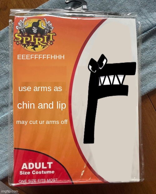 Spirit Halloween | EEEFFFFFHHH; use arms as; chin and lip; may cut ur arms off | image tagged in spirit halloween | made w/ Imgflip meme maker