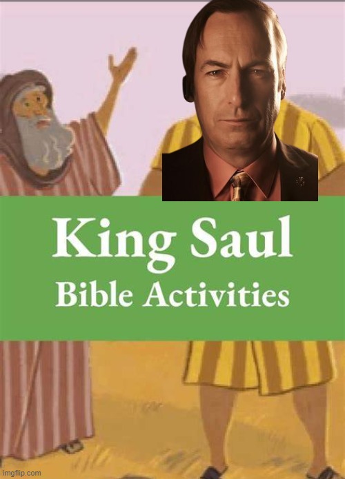 the saul | made w/ Imgflip meme maker