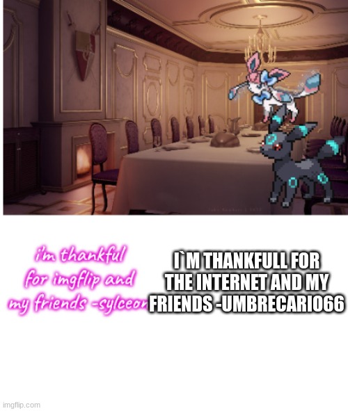 repost but add yuorself and what u r thankfull 4 | I`M THANKFULL FOR THE INTERNET AND MY FRIENDS -UMBRECARIO66 | image tagged in repost | made w/ Imgflip meme maker