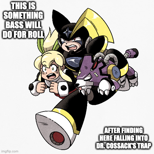 Bass Holding Roll and Treble | THIS IS SOMETHING BASS WILL DO FOR ROLL; AFTER FINDING HERE FALLING INTO DR. COSSACK'S TRAP | image tagged in bass,roll,treble,memes,megaman | made w/ Imgflip meme maker