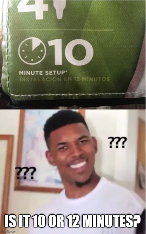 Quicker in English | IS IT 10 OR 12 MINUTES? | image tagged in nick young | made w/ Imgflip meme maker