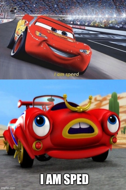 I AM SPED | image tagged in i am speed | made w/ Imgflip meme maker