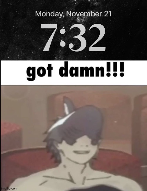 image tagged in got damn | made w/ Imgflip meme maker