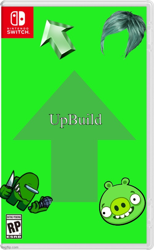 UpBuild | UpBuild | made w/ Imgflip meme maker