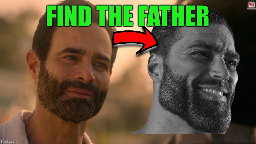 FIND THE FATHER | made w/ Imgflip meme maker