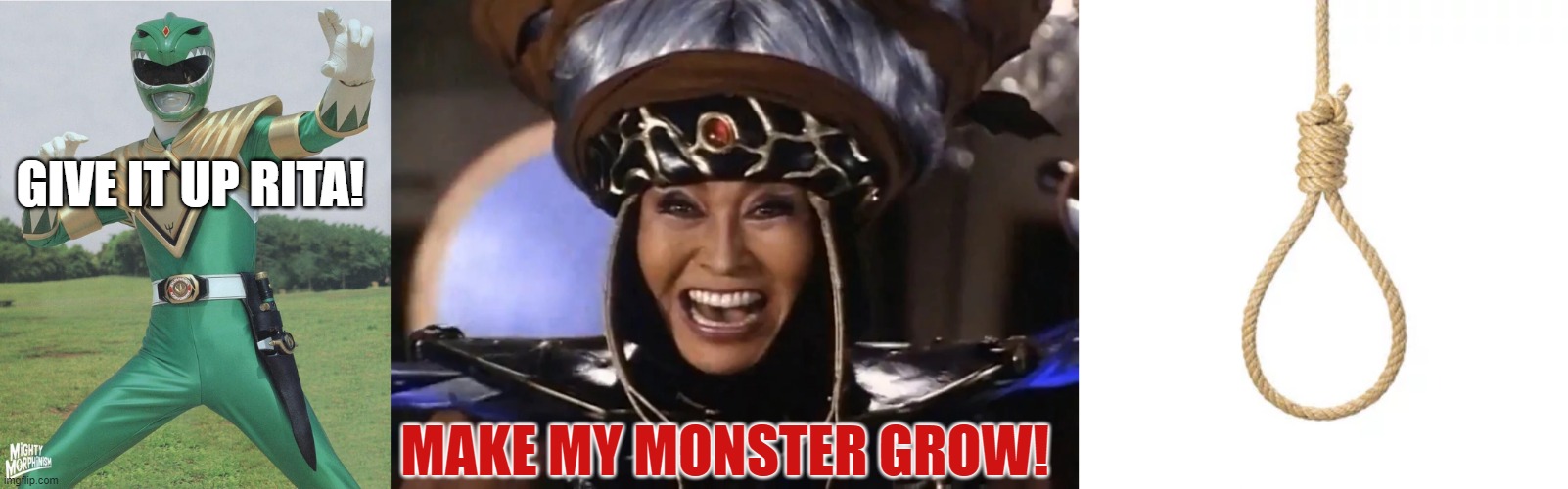 RIP Green Ranger | GIVE IT UP RITA! MAKE MY MONSTER GROW! | image tagged in green ranger,tommy,green power ranger | made w/ Imgflip meme maker
