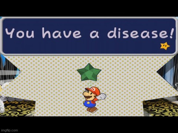 i'll be using it later | image tagged in mario you have a disease | made w/ Imgflip meme maker