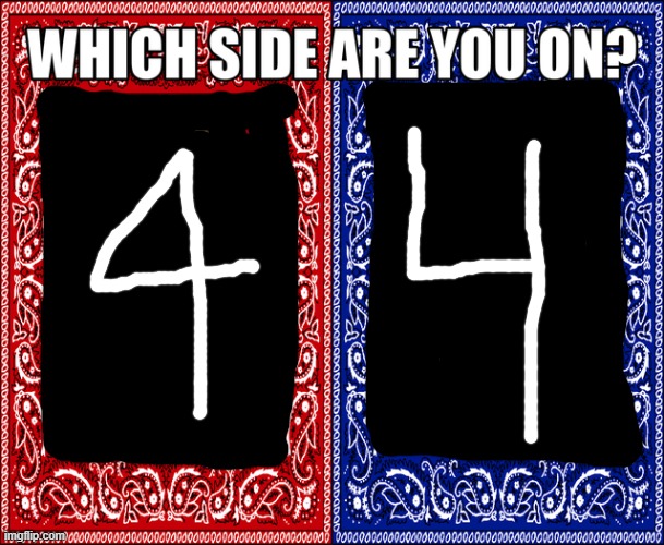 Which side u on when u write letter the number 4? | image tagged in which side are you on | made w/ Imgflip meme maker