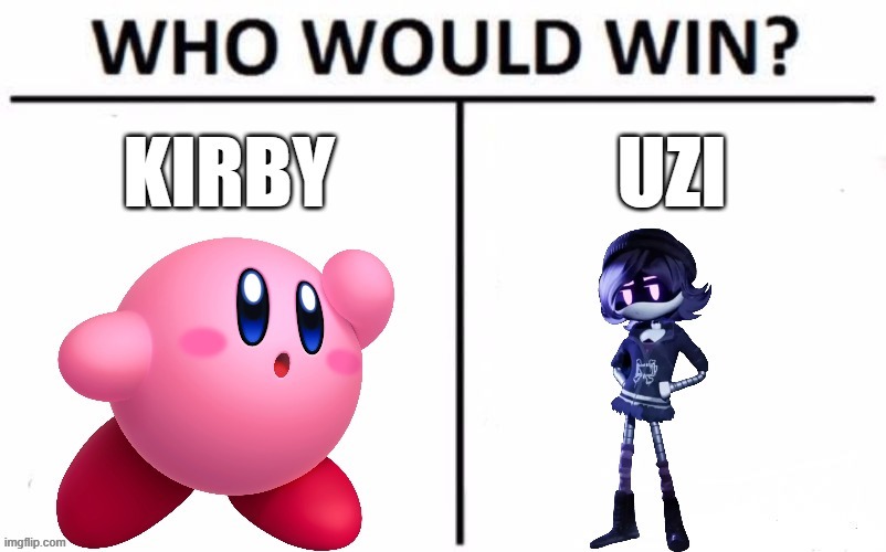 Kirby vs Uzi | image tagged in who would win,murder drones,kirby | made w/ Imgflip meme maker