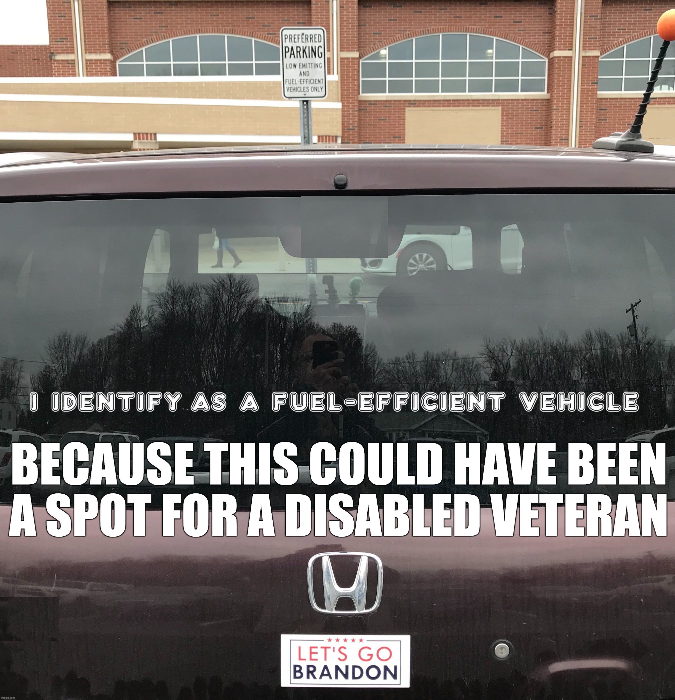 Because getting your legs blown off fighting terrorists shows a bit more courage than driving a Tesla | BECAUSE THIS COULD HAVE BEEN A SPOT FOR A DISABLED VETERAN | image tagged in tesla,ev,cmon man | made w/ Imgflip meme maker