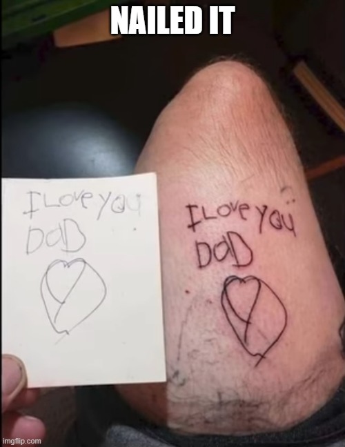 NAILED IT | image tagged in tattoos | made w/ Imgflip meme maker