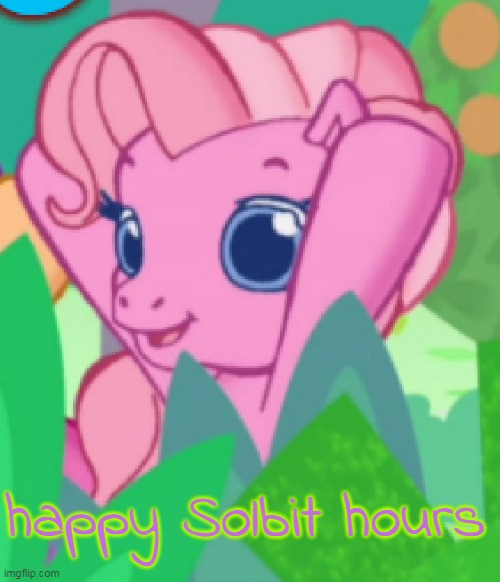 Happy hours | happy Solbit hours | image tagged in pinkie pie,my little pony,mlp,happy,me | made w/ Imgflip meme maker