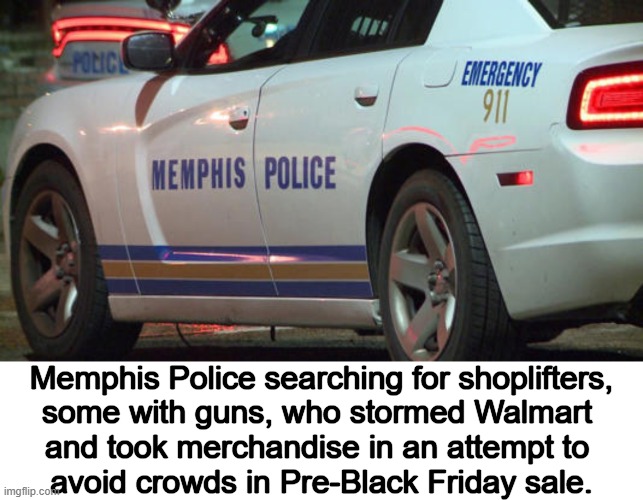 Speakers & TVs stolen as the 100% off sale proved irresistible to the alleged suspects | image tagged in dark humor,shoplifting,stealing,police,memphis,imgflip humor | made w/ Imgflip meme maker