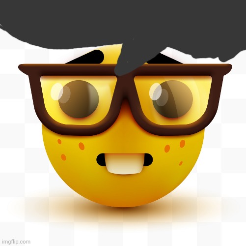 Nerd emoji | image tagged in nerd emoji | made w/ Imgflip meme maker