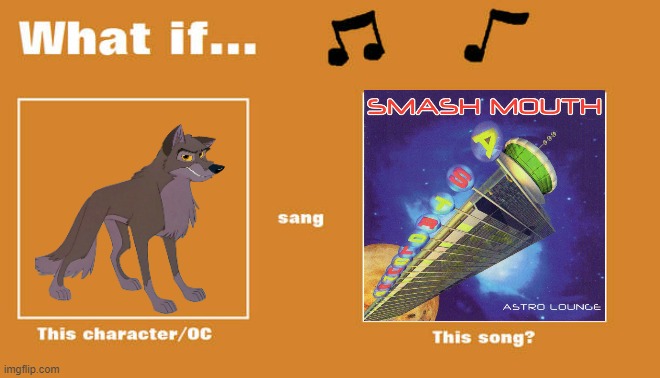 if balto sung i'm a believer by smash mouth | image tagged in what if this character - or oc sang this song,universal studios,wolves,smash mouth,shrek | made w/ Imgflip meme maker