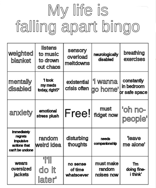 High Quality life is falling apart bingo Blank Meme Template