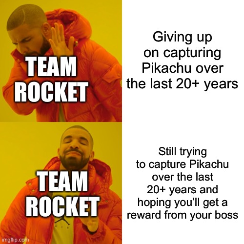 Team Rocket In A Nutshell Imgflip