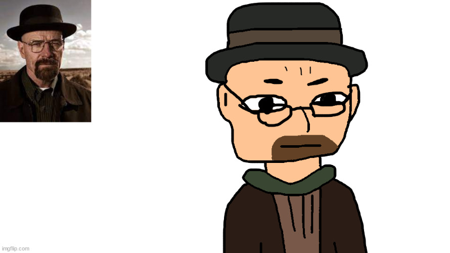 i drew walter white | made w/ Imgflip meme maker