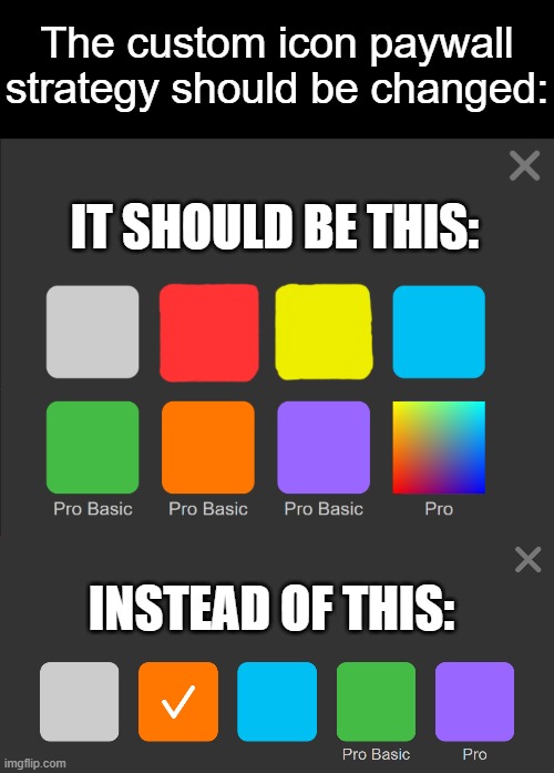 Imgflip Custom Icons | IT SHOULD BE THIS:; INSTEAD OF THIS: | image tagged in imgflip,ideas,icons,custom,imgflip pro,custom icons | made w/ Imgflip meme maker