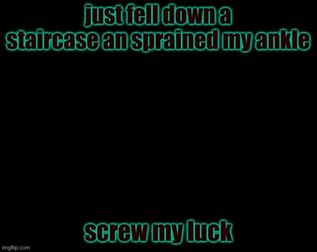 Not gonna be on as often today cause the room I have to rest in has a bad wifi connection | made w/ Imgflip meme maker