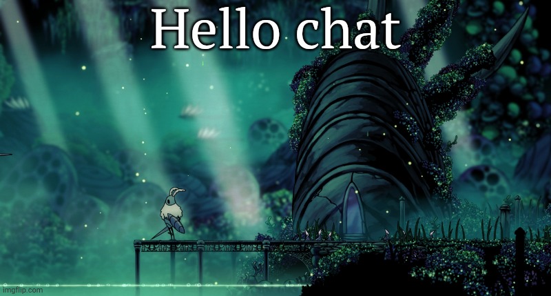 Hello chat | made w/ Imgflip meme maker