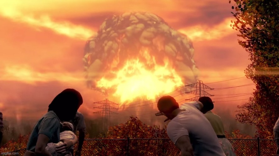 Fallout 4 Mushroom Cloud | image tagged in fallout 4 mushroom cloud | made w/ Imgflip meme maker