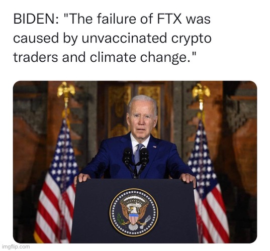 Crypto Joe | image tagged in stupid liberals | made w/ Imgflip meme maker